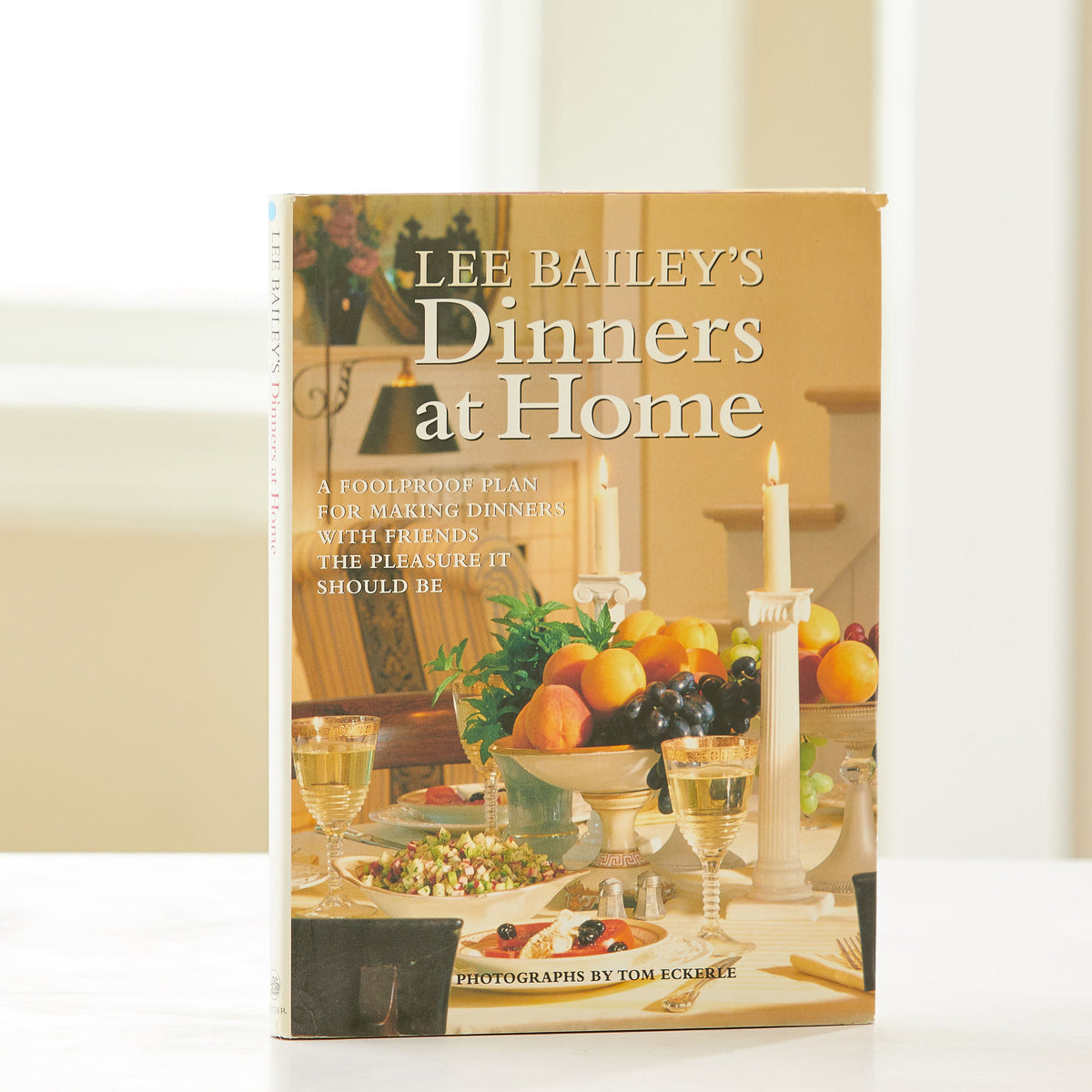 Lee Bailey’s Dinners at Home. Foolproof plans for easy and tasty dinners at home with friends. Best vintage cookbook for home entertaining.